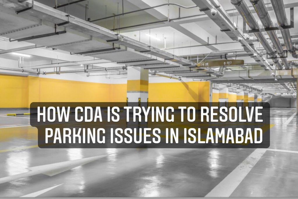 Read more about the article <strong>How CDA is trying to resolve the parking issues in Islamabad</strong>